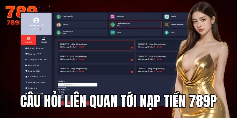 Tổng hợp câu hỏi liên quan tới nộp vốn trên 789P